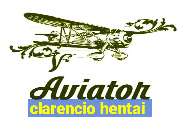 clarencio hentai